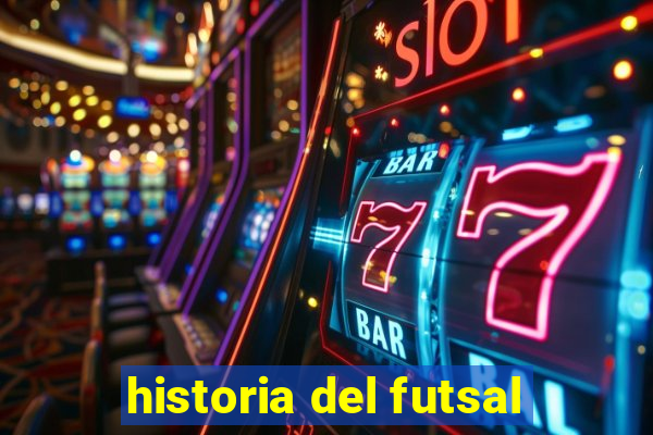 historia del futsal